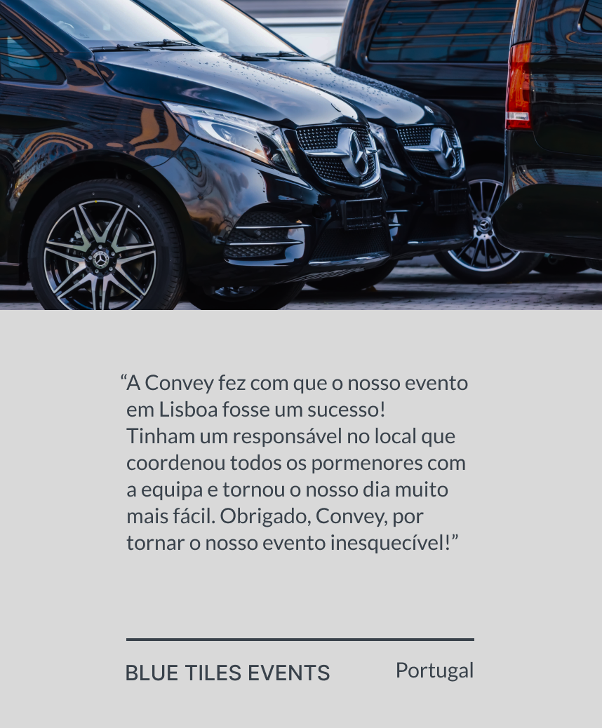 Convey Transporting Excellence. Transport services from Portugal. Excellence Chauffeured Journeys.